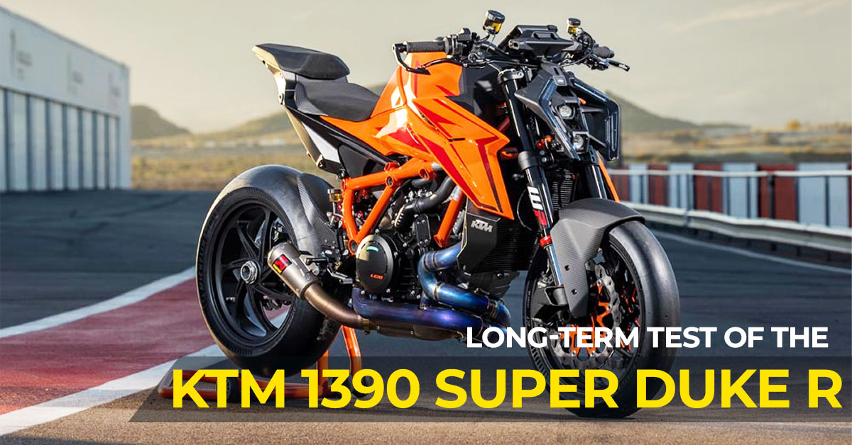 Long-Term Test of the KTM 1390 Super Duke R: Experiences and Issues